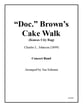 Doc. Brown's Cake Walk Concert Band sheet music cover